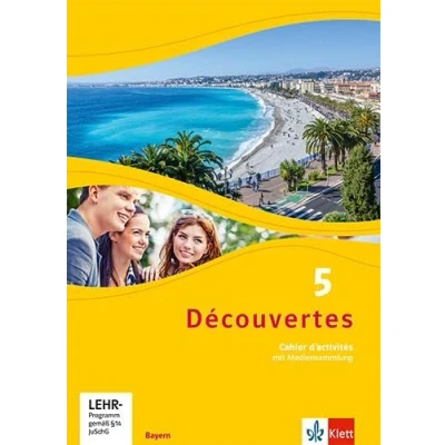 Abbildung von Découvertes 5. Ausgabe Bayern: Cahier d&#039;activités mit Mediensammlung Lernjahr (Découvertes. für Bayern ab 2017)