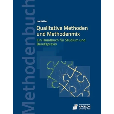Abbildung von Qualitative Methoden und Methodenmix: Ein Handbuch für Studium Berufspraxis (Methodenbücher)