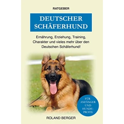 Abbildung von Deutscher Schäferhund: Training, Ernährung, Erziehung, Charakter und einiges mehr über den Schäferhund