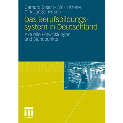 Abbildung von Das Berufsbildungssytem in Deutschland: Aktuelle Entwicklungen und Standpunkte