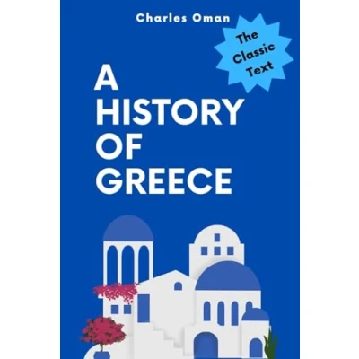 Abbildung von A History of Greece: From the Earliest Times to Death Alexander Great
