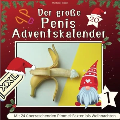 Abbildung von Der große Penis Adventskalender: 24 Ideen für eine wunderbare Zeit bis Weihnachten