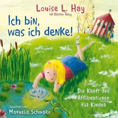 Abbildung von ich bin, was denke!: Die Kraft der Affirmationen für Kinder