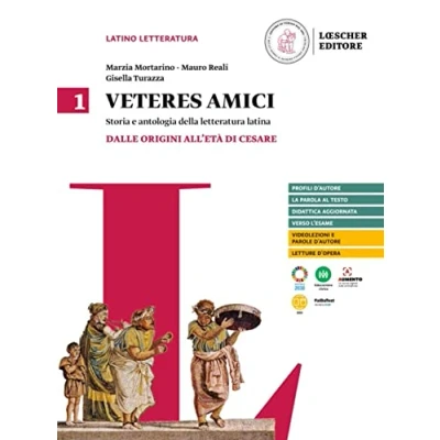 Abbildung von Veteres amici. Storia e antologia della letteratura latina. Per le Scuole superiori. Dalle origini all&#039;età di Cesare (Vol. 1)