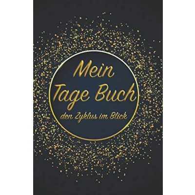 Abbildung von Mein Tage Buch den Zyklus im Blick: Perioden Tagebuch zum ausfüllen für 12 Monate