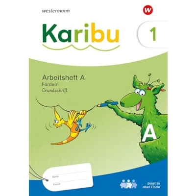 Abbildung von Karibu Ausgabe 2024: Arbeitsheft Fördern 1 (A) Grundschrift