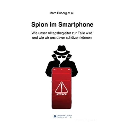 Abbildung von Spion im Smartphone: wie unser Alltagsbegleiter zur Falle wird und wir uns davor schützen können