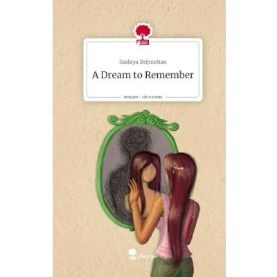 Abbildung von a Dream to Remember. Life is Story story.one