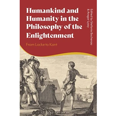 Abbildung von Humankind and Humanity in the Philosophy of Enlightenment: From Locke to Kant