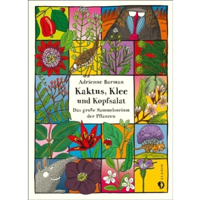 Abbildung von Kaktus, Klee und Kopfsalat: Das große Sammelsurium der Pflanzen