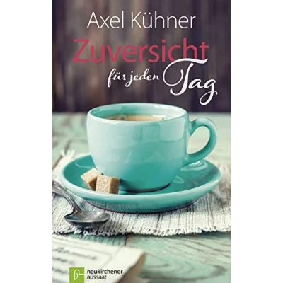 Abbildung von Zuversicht für jeden Tag