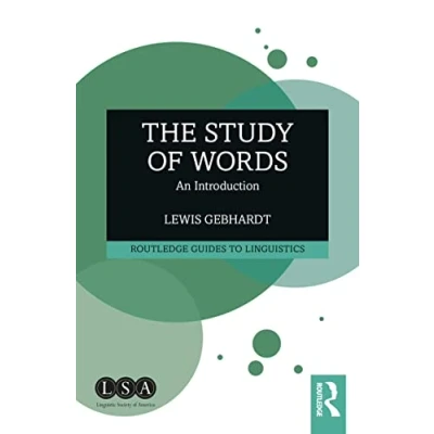 Abbildung von The Study of Words: An Introduction (Routledge Guides to Linguistics)