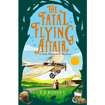 Abbildung von The Fatal Flying Affair (A Lady Hardcastle Mystery, Band 7)