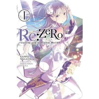 Abbildung von Re:ZERO Starting Life in Another World , Vol. 1 (light novel) (RE ZERO SLIAW LIGHT NOVEL SC, Band 1)