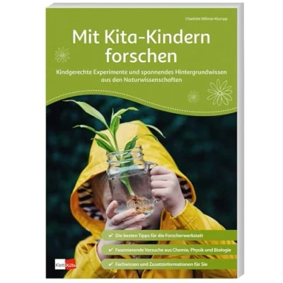 Abbildung von Mit Kita Kindern forschen: Kindgerechte Experimente und spannendes Hintergrundwissen aus den Naturwissenschaften (Praxisratgeber Kita)