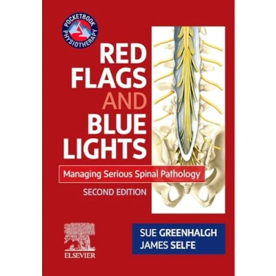 Abbildung von Red Flags and Blue Lights: Managing Serious Spinal Pathology (Physiotherapy Pocketbooks)