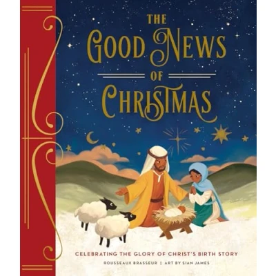 Abbildung von the Good News of Christmas: Celebrating Glory Christ’s Birth Story