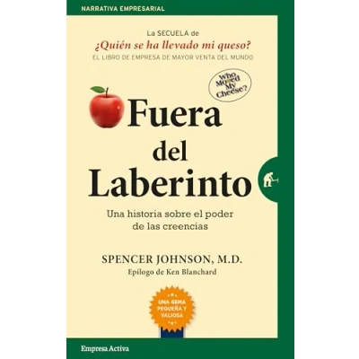 Abbildung von Fuera del Laberinto: Una historia sobre el poder de las creencias (Narrativa empresarial)