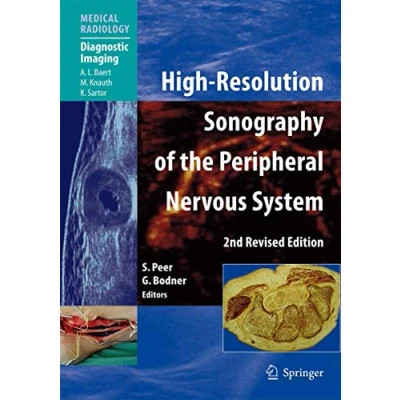 Abbildung von High Resolution Sonography of the Peripheral Nervous System (Diagnostic Imaging)