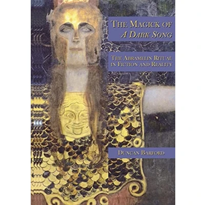Abbildung von The Magick of A Dark Song: Abramelin Ritual in Fiction and Reality