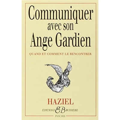 Abbildung von Communiquer avec son Ange Gardien: Quand et comment le rencontrer
