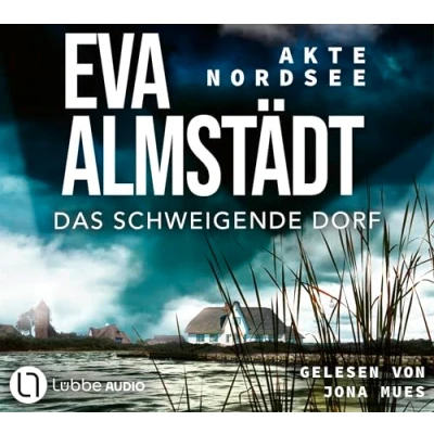 Abbildung von Akte Nordsee Das schweigende Dorf (Fentje Jacobsen und Niklas John ermitteln, Band 3)