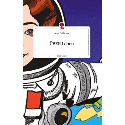 Abbildung von Über Leben. Life is a Story story.one