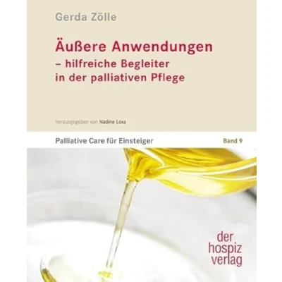 Abbildung von Äußere Anwendungen: Palliative Care für Einsteiger Band 9