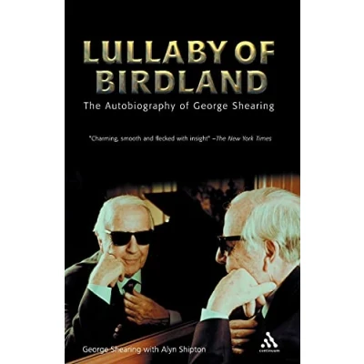 Abbildung von Lullaby Of Birdland: The Autobiography George Shearing (Bayou Jazz Lives S)