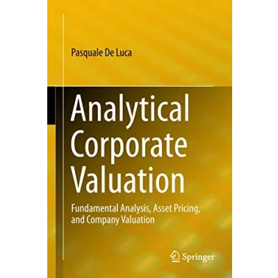 Abbildung von Analytical Corporate Valuation: Fundamental Analysis, Asset Pricing, and Company Valuation