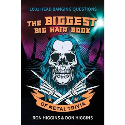 Abbildung von The Biggest Big Hair Book of Metal Trivia