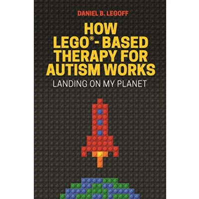 Abbildung von How LEGO Based Therapy for Autism Works: Landing on My Planet
