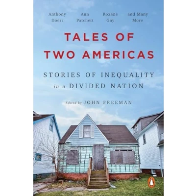 Abbildung von Tales of Two Americas: Stories Inequality in a Divided Nation
