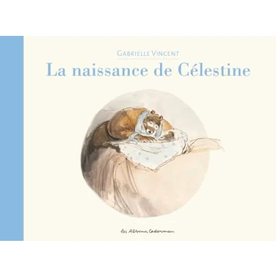 Abbildung von Ernest et Célestine La naissance de Célestine: nouvelle édition