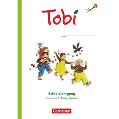 Abbildung von Tobi Ausgabe 2023: Schreiblehrgang &quot;Grundschrift flüssig schreiben&quot;