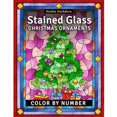 Abbildung von Stained Glass Christmas Ornaments: Color by Number Coloring Book for Adults (Stained Adults)
