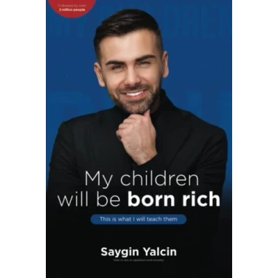 Abbildung von My children will be born rich. This is what I teach them.: How to win in capitalism and morality.