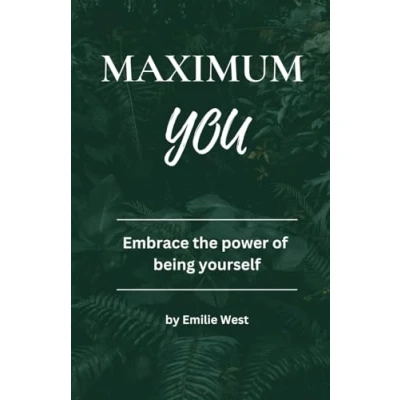 Abbildung von Maximum You: Embrace the power of being yourself