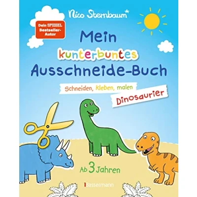 Abbildung von Mein kunterbuntes Ausschneidebuch Dinosaurier. Schneiden, kleben, malen für Kinder ab 3 Jahren. mit Scherenführerschein: Ein erstes Bastelbuch perforierten Seiten zum leichten Heraustrennen