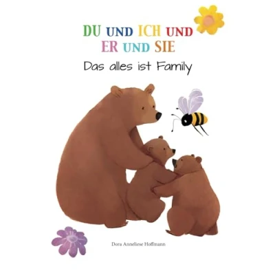 Abbildung von Du und Ich Er Sie: Das alles ist Family