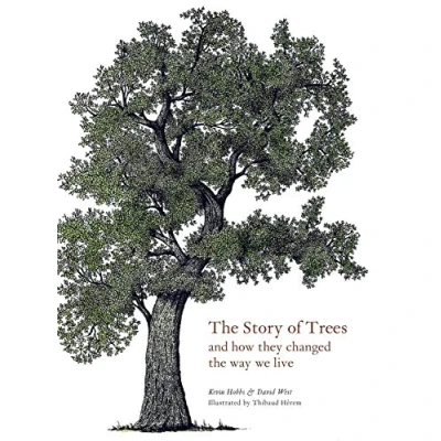 Abbildung von the Story of Trees: And How They Changed World