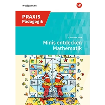 Abbildung von Praxis Frühkindliche Bildung: Minis entdecken Mathematik (Praxis Frühe Bildung)