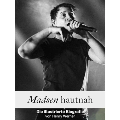 Abbildung von Madsen hautnah Hochwertige Hardcover Ausgabe: Die illustrierte Biografie