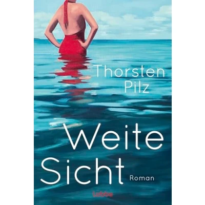 Abbildung von Weite Sicht: Roman. Ein einfühlsamer und kluger Roman über Verlust, Hoffnung Liebe