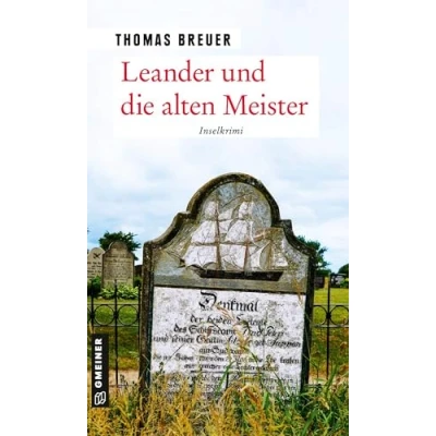 Abbildung von Leander und die alten Meister: Inselkrimi (Kommissar Leander)