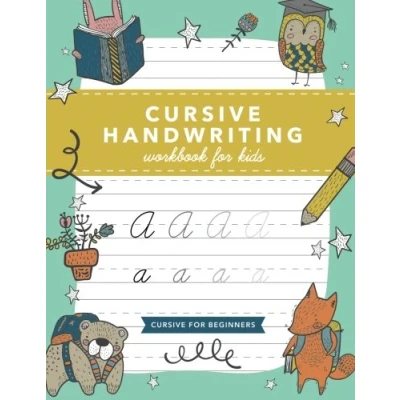 Abbildung von Cursive Handwriting Workbook for Kids: Writing Practice Book (Cursive Beginners)