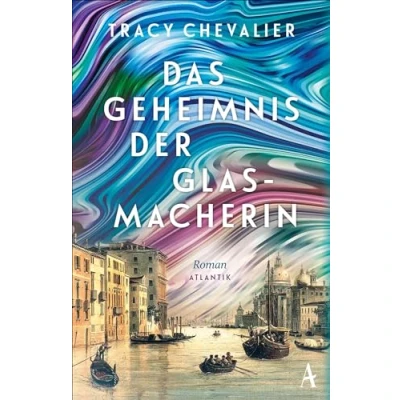Abbildung von Das Geheimnis der Glasmacherin: Roman