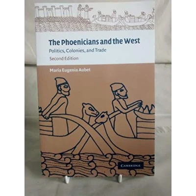 Abbildung von the Phoenicians and West 2ed: Politics, Colonies Trade