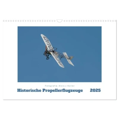 Abbildung von Historische Propellerflugzeuge 2025 (Wandkalender DIN A3 quer), CALVENDO Monatskalender