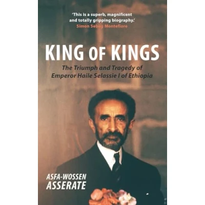 Abbildung von King of Kings: The Triumph and Tragedy Emperor Haile Selassie I Ethiopia